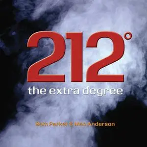 «212 The Extra Degree» by Mac Anderson,Sam Parker