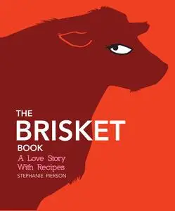 «The Brisket Book» by Stephanie Pierson