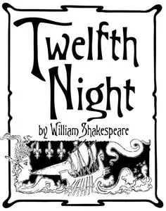 «Twelfth Night» by William Shakespeare