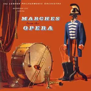 London Philharmonic Orchestra & Reinhard Linz - Marches from the Opera (2023 Remaster from the Original Somerset Tapes) (2023)