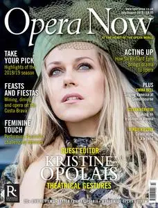 Opera Now - July/ August 2018