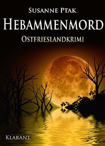 Hebammenmord - Ostfrieslandkrimi - Susanne Ptak