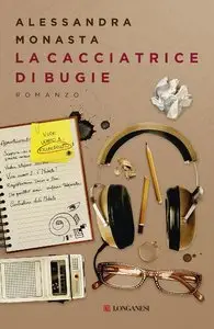 Alessandra Monasta - La cacciatrice di bugie