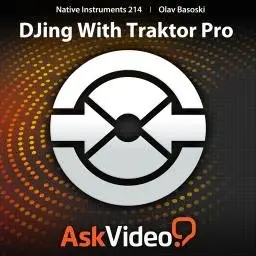Ask Video: Native Instruments 214 - DJing With Traktor Pro (2012)