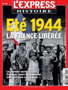 L'Express Histoire N° 24 - Juin-Juillet 2014