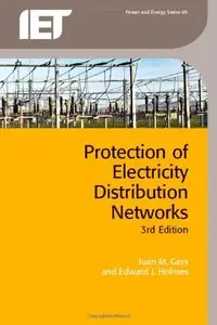 Protection of Electricity Distribution Networks (3rd Edition) (Repost)