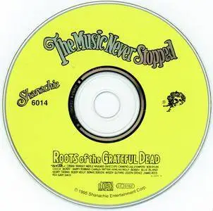 Various Artists - The Music Never Stopped: Roots of the Grateful Dead (1995) {Shanachie 6014}