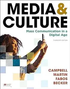 Media & Culture: An Introduction to Mass Communication Ed 13