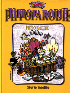 Le Grandi Parodie Disney - Volume 76 - Pippoparodie - Pippo Goethe
