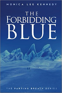 The Forbidding Blue - Monica Lee Kennedy