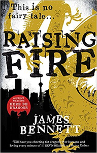 Raising Fire - James Bennett
