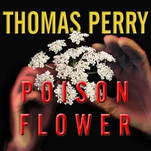 «Poison Flower» by Thomas Perry