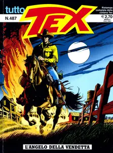 Tutto Tex - Volume 487 - L'Angelo Della Vendetta