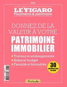 Le Particulier Hors-Série Le Figaro - Juillet 2025