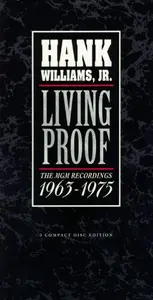 Hank Williams, Jr. - Living Proof: The MGM Recordings 1963-1975 (1992)