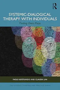 Systemic-Dialogical Therapy with Individuals: Finding One's Place