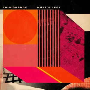 Will Vinson - Trio Grande- What's Left (2026) [Official Digital Download 24/96]