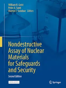 Nondestructive Assay of Nuclear Materials for Safeguards and Security