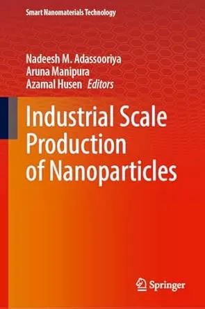 Industrial Scale Production of Nanoparticles