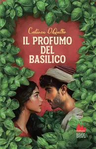 Costanza DiQuattro - Il profumo del basilico