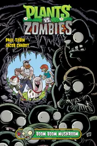 Plants vs Zombies v06-Boom Boom Mushroom 2017 digital Son of Ultron II