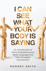 I Can See What Your Body Is Saying