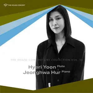Hye-ri Yoon - The House Concert Live Collection, Vol. 33- Hyeri Yoon (2025) [Official Digital Download]
