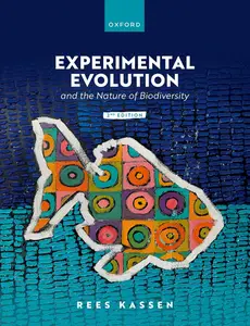 Experimental Evolution and the Nature of Biodiversity, 2nd Edition