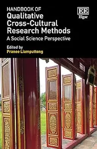 Handbook of Qualitative Cross-Cultural Research Methods: A Social Science Perspective