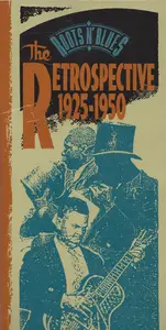 VA - Roots N' Blues: The Retrospective (1925-1950) (1992)