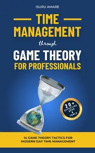 TIME MANAGEMENT THROUGH GAME THEORY FOR PROFESSIONALS