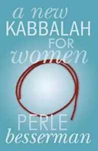 A New Kabbalah for Women