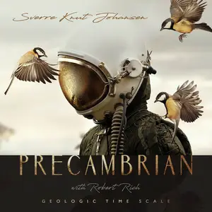 Sverre Knut Johansen with Robert Rich - Precambrian (2019)