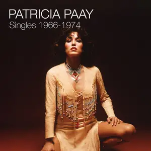 Patricia Paay - Singles 1966 - 1974 (2024) [Official Digital Download 24/96]