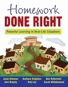 Homework Done Right: Powerful Learning in Real-Life Situations
