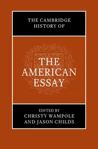 The Cambridge History of the American Essay