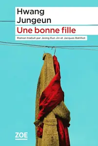 Jungeun Hwang, "Une bonne fille"