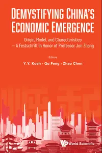 Demystifying China's Economic Emergence
