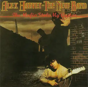 Alex Harvey - The New Band - The Mafia Stole My Guitar (1979) {1998, Reissue}