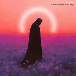 Dayseeker - Creature In The Black Night (2025) [Official Digital Download]
