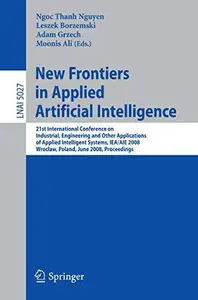 New Frontiers in Applied Artificial Intelligence: 21st International Conference on Industrial, Engineering and Other Applicatio