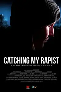Catching My Rapist (2023)