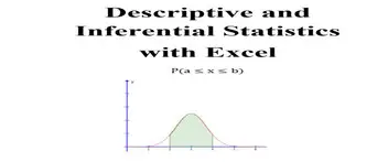 Descriptive and Inferential Statistics with Excel: Practical Statistics with Excel