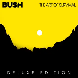 Bush - The Art Of Survival  (Deluxe) (2022/2023) [Official Digital Download]