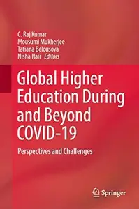 Global Higher Education During and Beyond COVID-19: Perspectives and Challenges