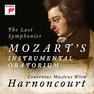 Nikolaus Harnoncourt, Concentus Musicus Wien - Mozart: The Last Symphonies, Instrumental Oratorium (2014) [Official 24/96]