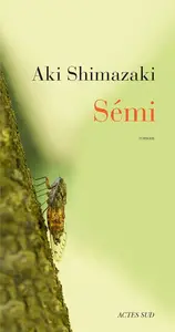 Aki Shimazaki, "Sémi: Une clochette sans battant"