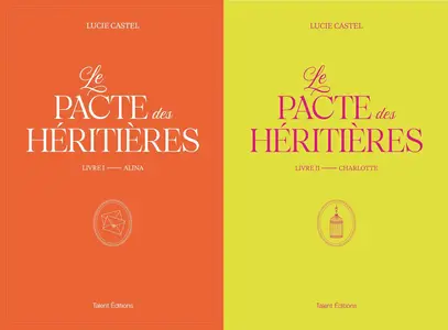 Lucie Castel, "Le pacte des héritières, livres 1 & 2"