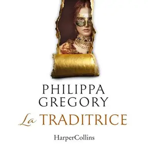«La traditrice» by Philippa Gregory