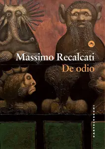 Massimo Recalcati - De odio